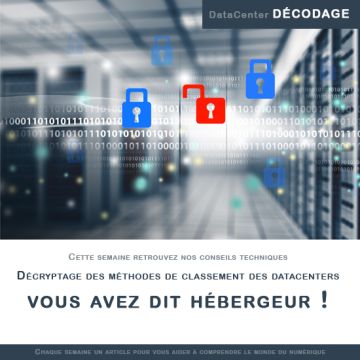 DataCenters comment s’y retrouver pour choisir un hébergeur de données.
